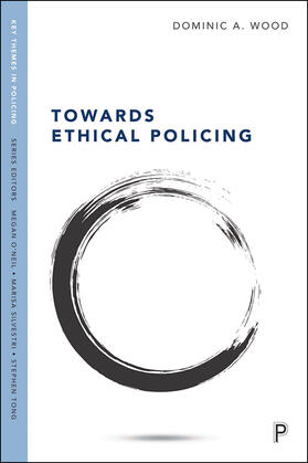 Wood | Towards Ethical Policing | Buch | sack.de