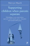 Murch |  Supporting children when parents separate | Buch |  Sack Fachmedien