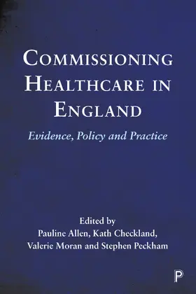 Allen / Checkland / Moran |  Commissioning Healthcare in England | Buch |  Sack Fachmedien