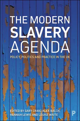 Craig / Balch / Lewis |  The modern slavery agenda | Buch |  Sack Fachmedien
