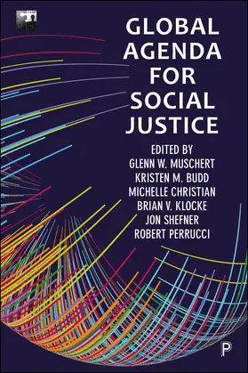 Muschert / Budd / Christian | Global Agenda for Social Justice | Buch | 978-1-4473-4912-9 | sack.de