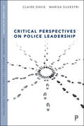 Davis / Silvestri |  Critical Perspectives on Police Leadership | eBook | Sack Fachmedien