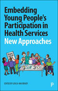 Brady |  Embedding Young People's Participation in Health Services | eBook | Sack Fachmedien
