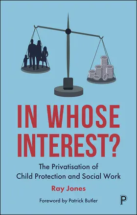 Jones | In whose interest? | Buch | 978-1-4473-5128-3 | sack.de