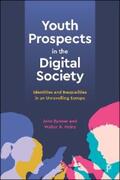 Bynner / Heinz |  Youth Prospects in the Digital Society | eBook | Sack Fachmedien