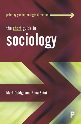 Doidge / Saini | The Short Guide to Sociology | Buch | 978-1-4473-5240-2 | sack.de