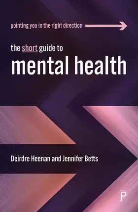 Heenan / Betts |  The Short Guide to Mental Health | eBook | Sack Fachmedien