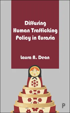 Dean |  Diffusing Human Trafficking Policy in Eurasia | eBook | Sack Fachmedien