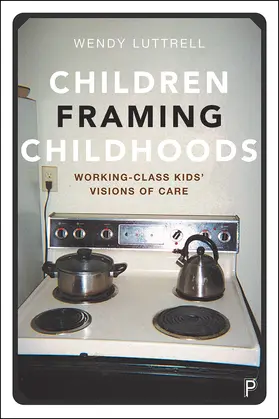 Luttrell |  Children Framing Childhoods | Buch |  Sack Fachmedien