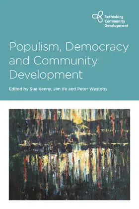 Kenny / Ife / Westoby | Populism, Democracy and Community Development | Buch | 978-1-4473-5383-6 | sack.de