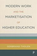 Tholen |  Modern Work and the Marketisation of Higher Education | eBook | Sack Fachmedien