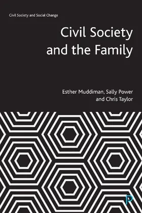 Muddiman / Power / Taylor | Civil Society and the Family | Buch | 978-1-4473-5552-6 | www.sack.de