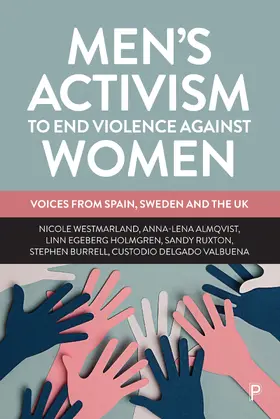 Westmarland / Almqvist / Holmgren |  Men's Activism to End Violence Against Women | Buch |  Sack Fachmedien