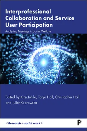Juhila / Dall / Hall |  Interprofessional Collaboration and Service User Participation | eBook | Sack Fachmedien
