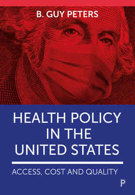 Peters |  Health Policy in the United States | Buch |  Sack Fachmedien