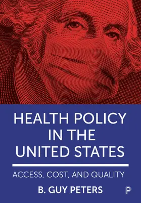 Peters |  Health Policy in the United States | Buch |  Sack Fachmedien