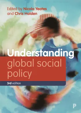 Yeates / Holden |  Understanding Global Social Policy | Buch |  Sack Fachmedien