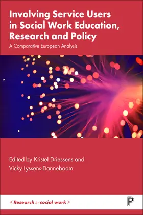 Driessens / Lyssens-Danneboom | Involving Service Users in Social Work Education, Research and Policy | Buch | 978-1-4473-5833-6 | sack.de