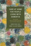 Ceci / Purkis |  Care at Home for People Living with Dementia | Buch |  Sack Fachmedien