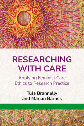 Brannelly / Barnes | Researching with Care | Buch | 978-1-4473-5976-0 | sack.de
