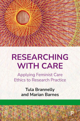 Brannelly / Barnes | Researching with Care | Buch | 978-1-4473-5977-7 | sack.de