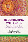 Brannelly / Barnes |  Researching with Care | Buch |  Sack Fachmedien