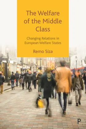 Siza |  The Welfare of the Middle Class | Buch |  Sack Fachmedien