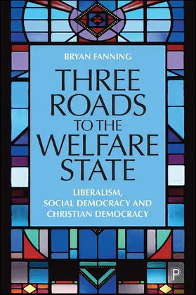 Fanning |  Three Roads to the Welfare State | eBook | Sack Fachmedien