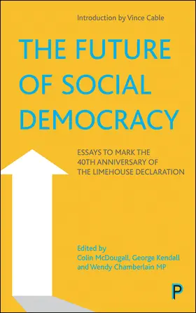 McDougall / Kendall / Chamberlain |  The Future of Social Democracy | eBook | Sack Fachmedien
