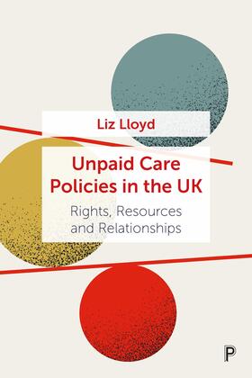 Lloyd |  Unpaid Care Policies in the UK | Buch |  Sack Fachmedien