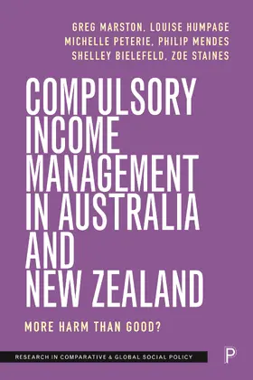 Marston / Humpage / Peterie | Compulsory Income Management in Australia and New Zealand | Buch | 978-1-4473-6149-7 | sack.de