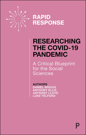 Briggs / Ellis / Lloyd | Researching the COVID-19 Pandemic: A Critical Blueprint for the Social Sciences | E-Book | sack.de