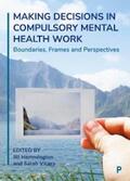 Hemmington / Vicary |  Making Decisions in Compulsory Mental Health Work | eBook | Sack Fachmedien