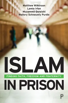 Wilkinson / Irfan / Quraishi |  Islam in Prison | Buch |  Sack Fachmedien