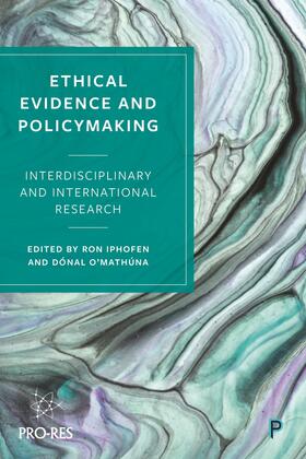 Iphofen / O’Mathúna |  Ethical Evidence and Policymaking | Buch |  Sack Fachmedien