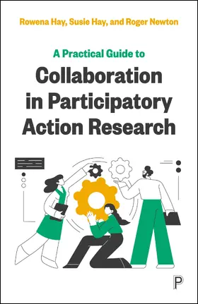Hay / Newton |  A Practical Guide to Collaboration in Participatory Action Research | eBook | Sack Fachmedien