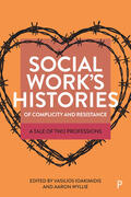 Ioakimidis / Wyllie |  Social Work's Histories of Complicity and Resistance | Buch |  Sack Fachmedien