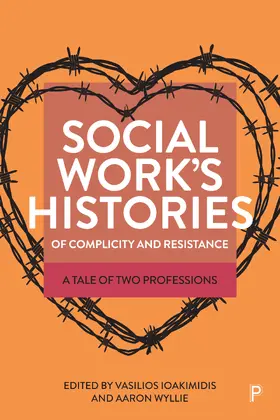 Ioakimidis / Wyllie |  Social Work’s Histories of Complicity and Resistance | eBook | Sack Fachmedien