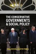 Bochel / Powell |  The Conservative Governments and Social Policy | Buch |  Sack Fachmedien