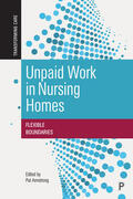 Armstrong |  Unpaid Work in Nursing Homes | Buch |  Sack Fachmedien