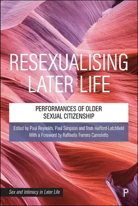 Reynolds / Simpson / Hafford-Letchfield |  Resexualising Later Life | Buch |  Sack Fachmedien