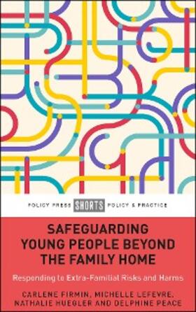 Firmin / Lefevre / Huegler | Safeguarding Young People beyond the Family Home | E-Book | sack.de