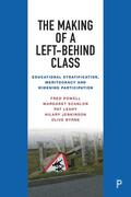 Powell / Scanlon / Leahy |  The Making of a Left-Behind Class | eBook | Sack Fachmedien