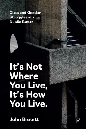 Bissett |  It’s Not Where You Live, It's How You Live | eBook | Sack Fachmedien