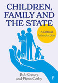 Corby / Creasy |  Children, Family and the State | Buch |  Sack Fachmedien