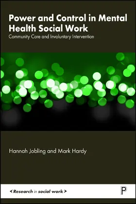 Jobling / Hardy |  Power and Control in Mental Health Social Work | eBook | Sack Fachmedien