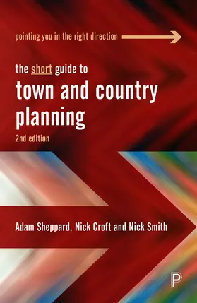 Sheppard / Croft / Smith | The Short Guide to Town and Country Planning 2e | Buch | 978-1-4473-6981-3 | sack.de