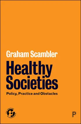 Scambler | Healthy Societies | Buch | 978-1-4473-7095-6 | www.sack.de