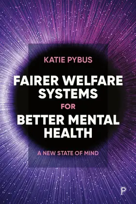 Pybus |  Fairer Welfare Systems for Better Mental Health | eBook | Sack Fachmedien