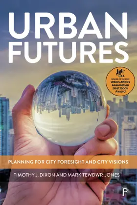 Dixon / Tewdwr-Jones |  Urban Futures | Buch |  Sack Fachmedien